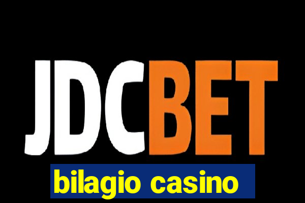 bilagio casino