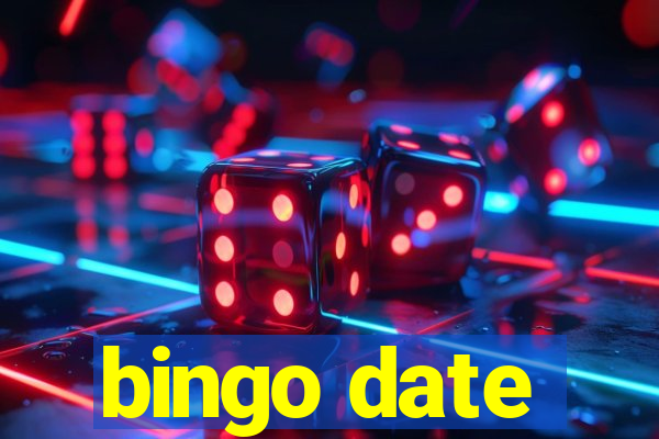 bingo date