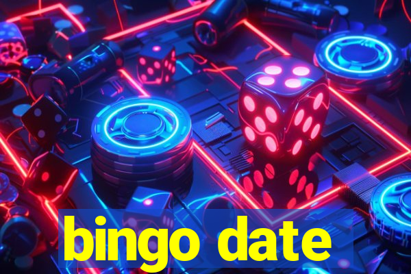 bingo date