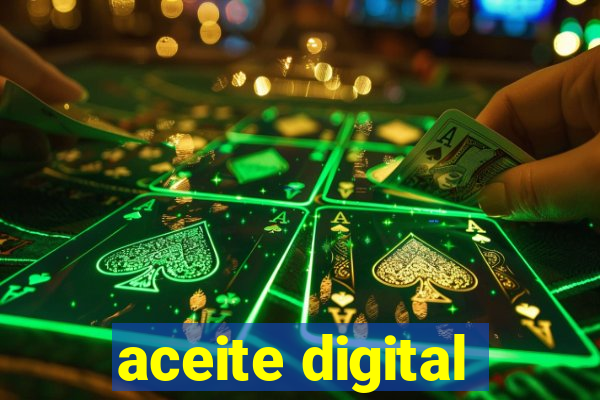 aceite digital