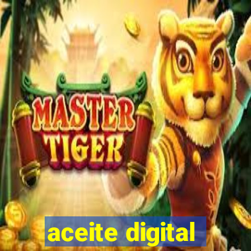 aceite digital