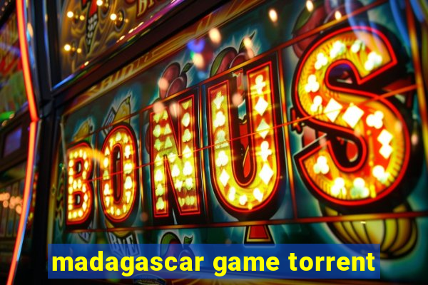 madagascar game torrent