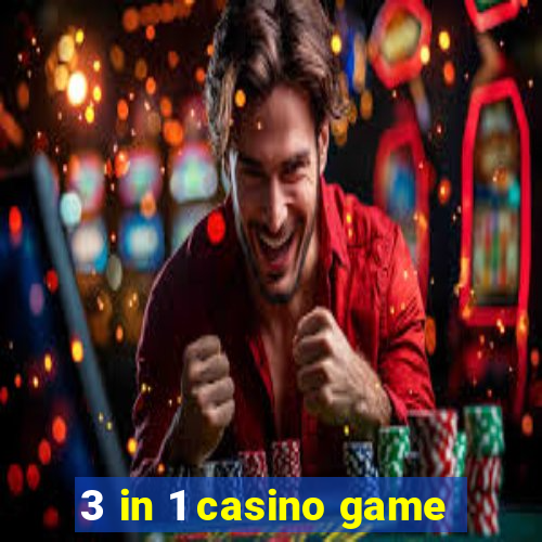 3 in 1 casino game