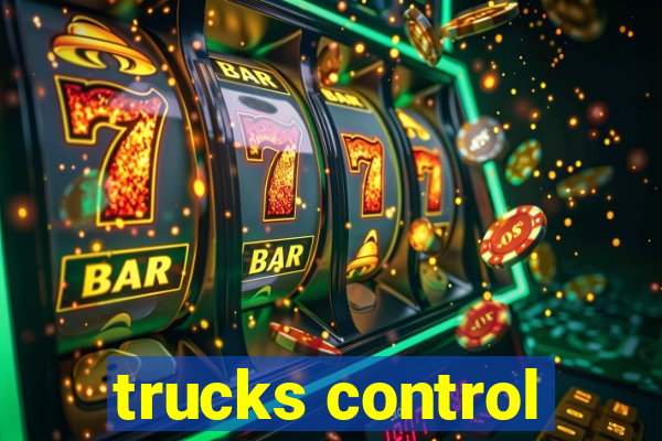 trucks control