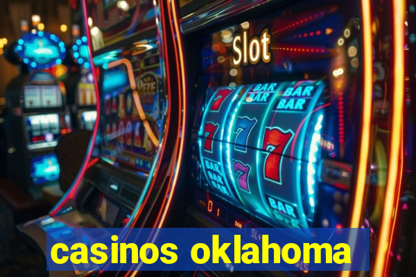 casinos oklahoma