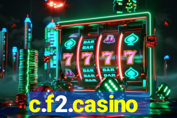 c.f2.casino