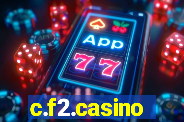 c.f2.casino