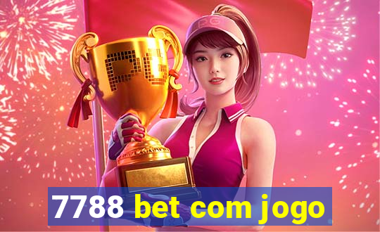 7788 bet com jogo