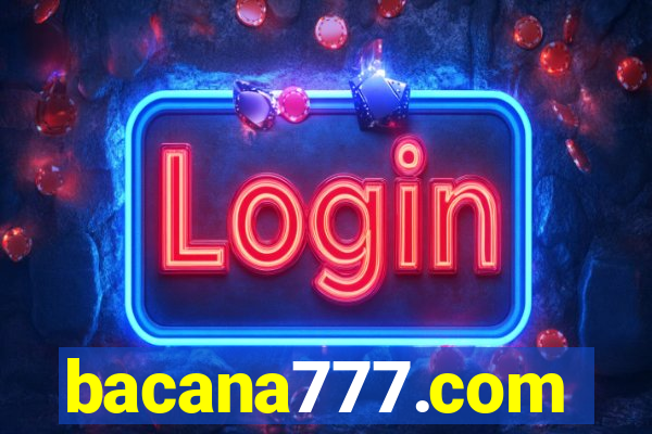 bacana777.com