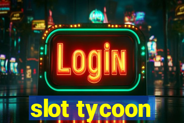 slot tycoon