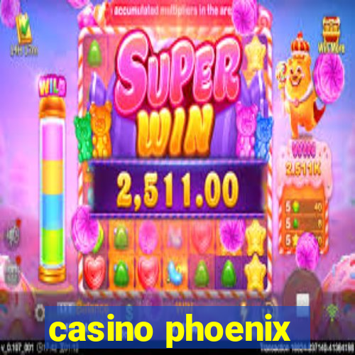 casino phoenix