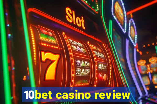 10bet casino review