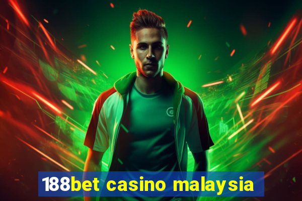 188bet casino malaysia