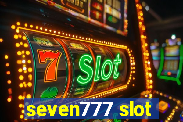 seven777 slot