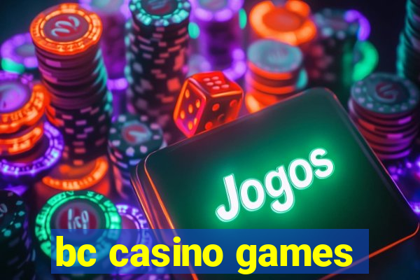 bc casino games