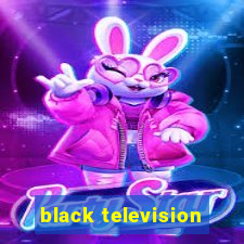 black television