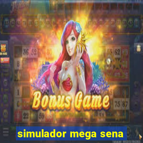 simulador mega sena