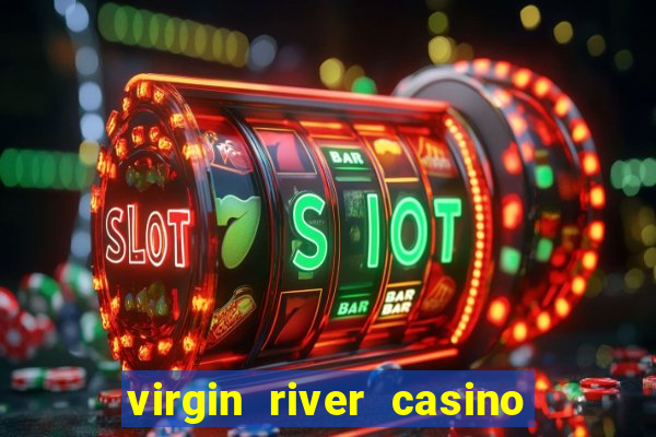 virgin river casino mesquite nv