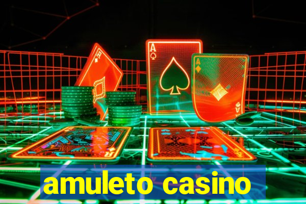 amuleto casino