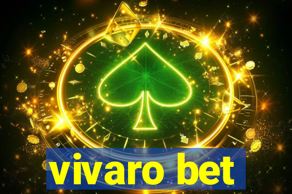 vivaro bet