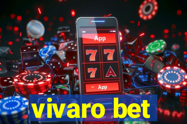 vivaro bet