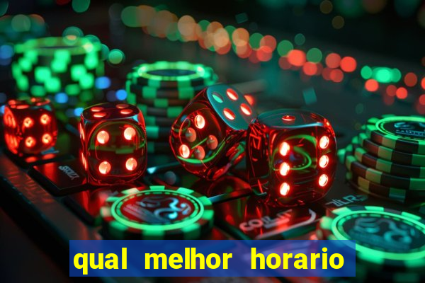 qual melhor horario para jogar na roleta