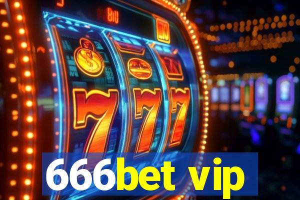 666bet vip