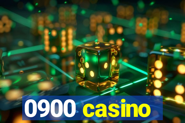 0900 casino