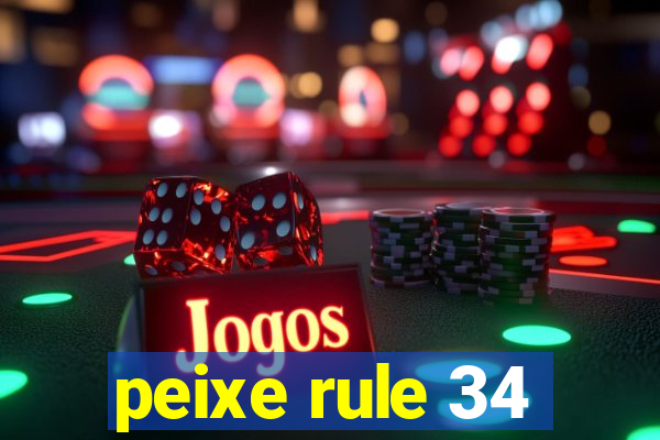 peixe rule 34