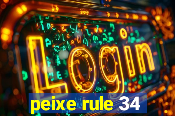 peixe rule 34