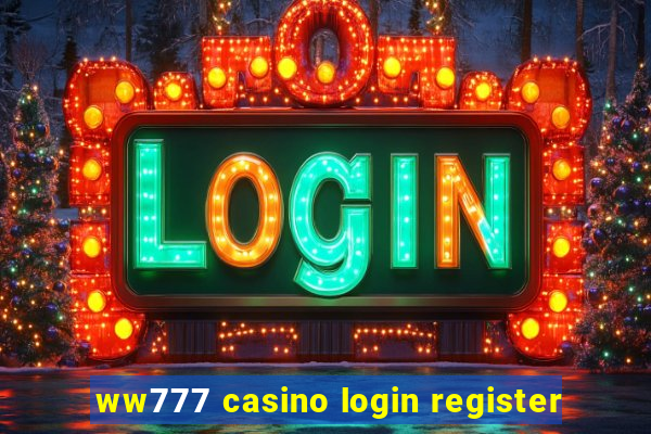 ww777 casino login register