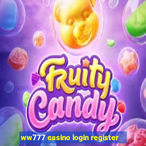 ww777 casino login register