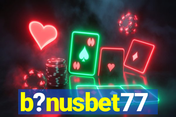 b?nusbet77