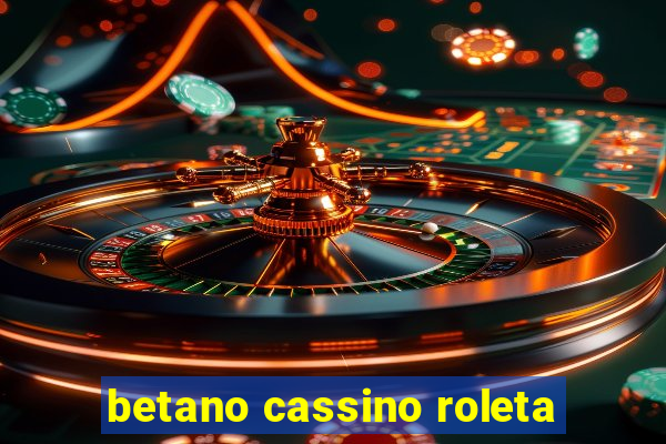 betano cassino roleta