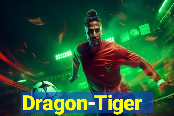 Dragon-Tiger