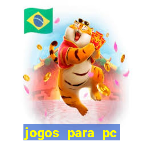 jogos para pc windows 7 gratis