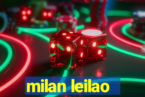 milan leilao