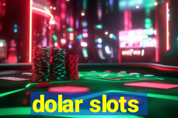 dolar slots