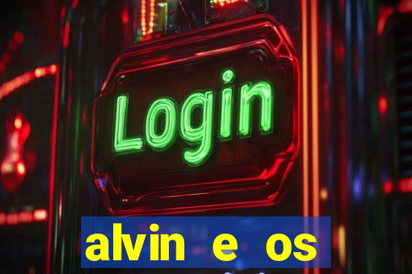 alvin e os esquilos personagens nomes