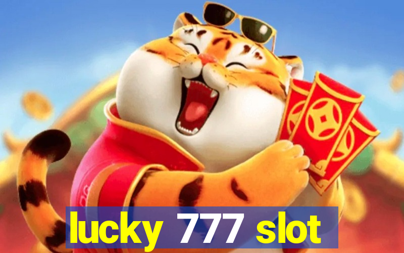 lucky 777 slot