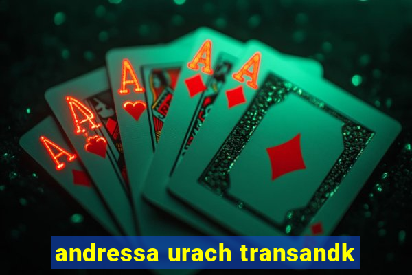 andressa urach transandk