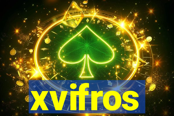 xvifros