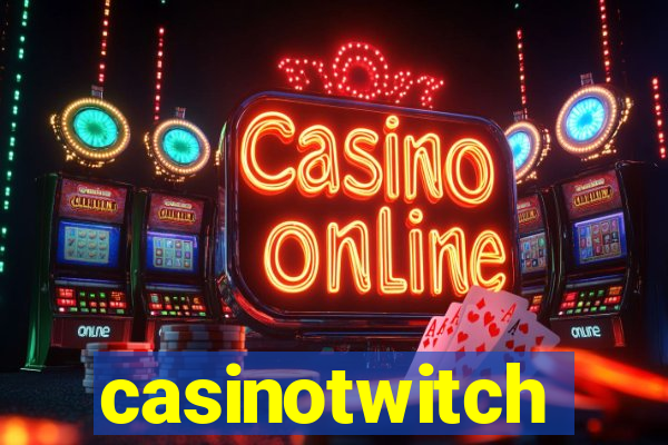 casinotwitch