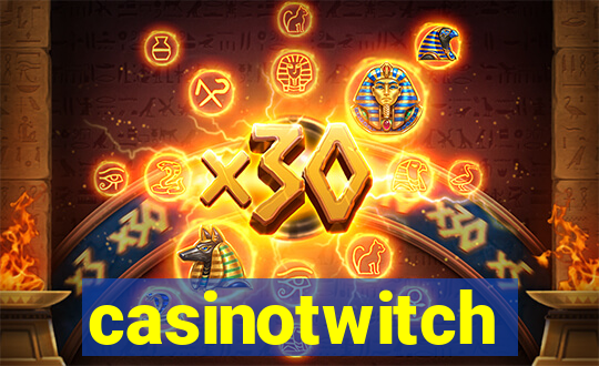 casinotwitch