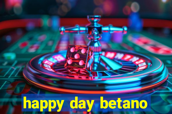 happy day betano