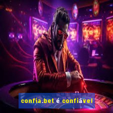 confia.bet é confiável