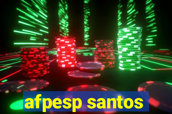 afpesp santos