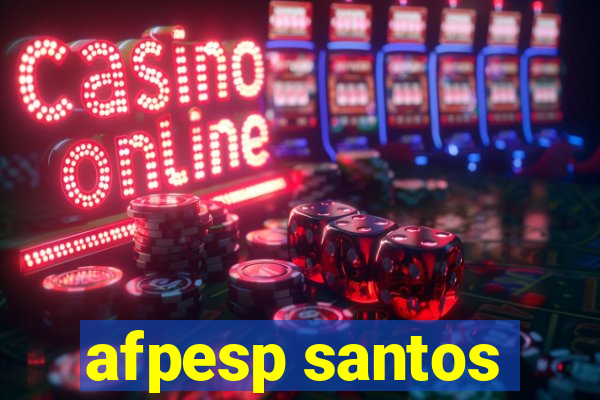 afpesp santos