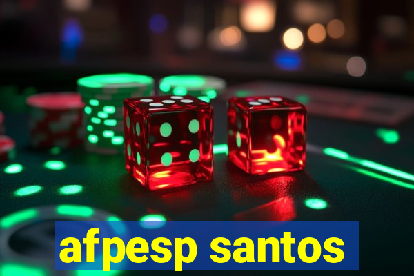 afpesp santos