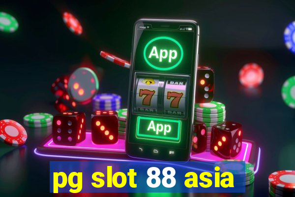 pg slot 88 asia